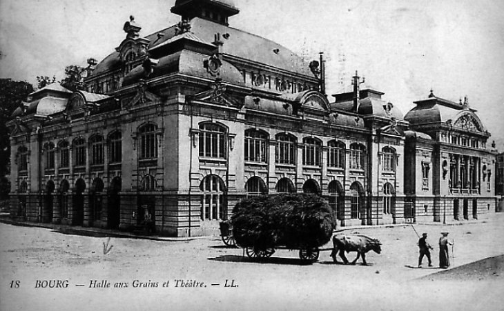 Bourg. Halle aux grains et théatre