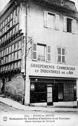 6621. - BOURG-en-BRESSE / Permanence du Syndicat d'Initiative et de Tourisme / Maison historique des Gorrevod