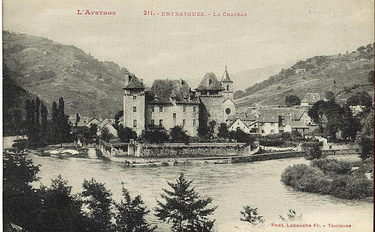 L'AVEYRON / 211. - ENTRAYGUES. - LE CHATEAU (caractères rouges)
