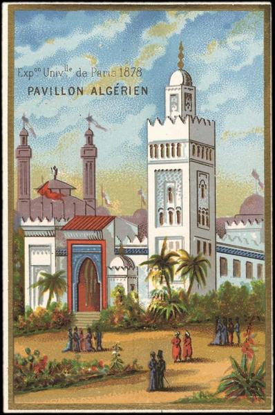Exposition Universelle de Paris 1878 / PAVILLON ALGERIEN (titre inscrit)