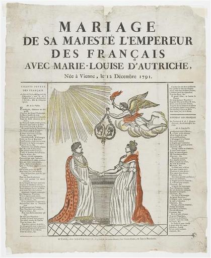 MARIAGE / DE SA MAJESTE L'EMPEREUR / DES FRANCAIS / AVEC MARIE-LOUISE D'AUTRICHE, / Née à Vienne, le 12 Décembre 1791. (titre inscrit)