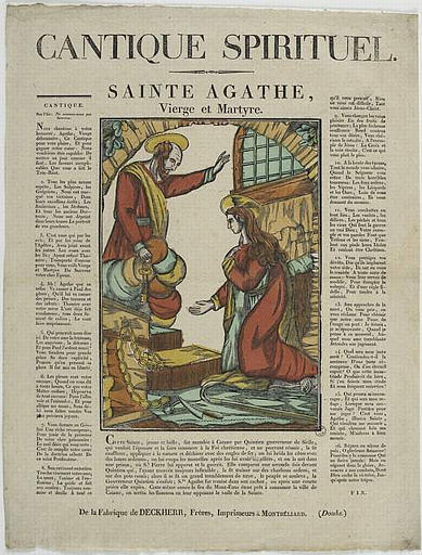 CANTIQUE SPIRITUEL. / SAINTE AGATHE, / Vierge et Martyre (titre inscrit)