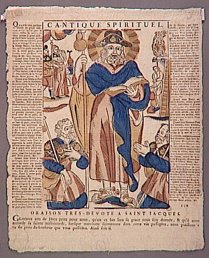 CANTIQUE SPIRITUEL. / ORAISON TRES DEVOTE A SAINT JACQUES (titre inscrit)
