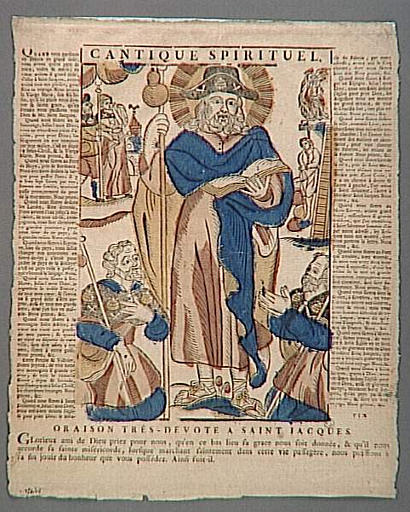 CANTIQUE SPIRITUEL. / ORAISON TRES DEVOTE A SAINT JACQUES. (titre inscrit)
