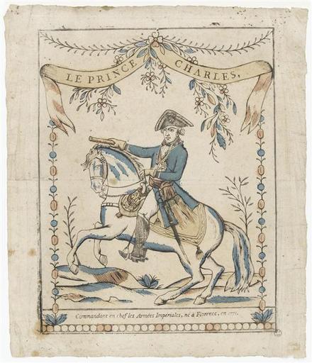 LE PRINCE CHARLES, / COMMANDANT EN CHEF LES ARMEES IMPERIALES, NE A FLORENCE, EN 1771. (titre inscrit)